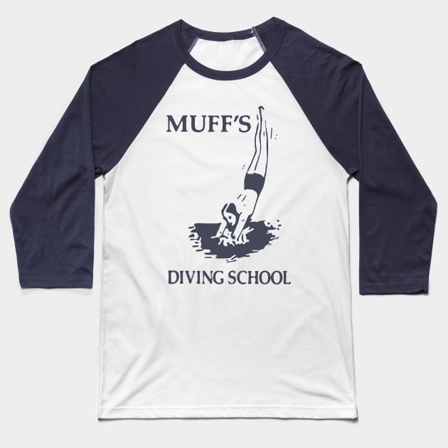 Muff's Diving School Baseball T-Shirt by nickmeece